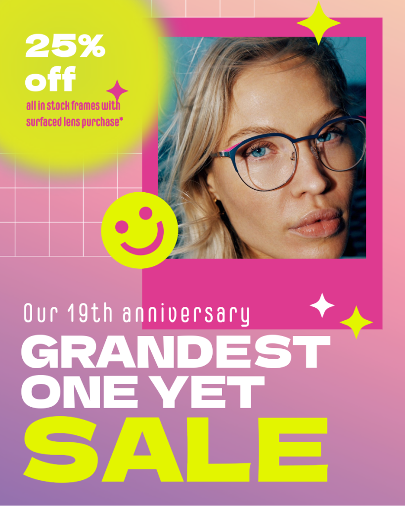 Grandest One Yet Sale at Eye Etiquette poster - 25% off instock frames with lenses purchase featuring a blonde woman wearing blue and pink Bellinger frames.